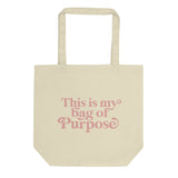 “In my Purpose” Tote Bag